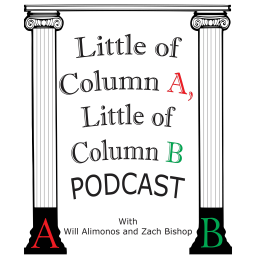 Podcast thumbnail for Little of Column A, Little of Column B