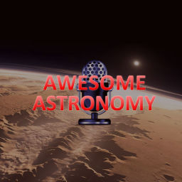 Podcast thumbnail for AWESOME ASTRONOMY