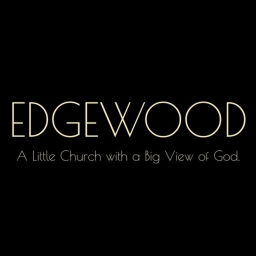 Podcast thumbnail for Edgewood Church (Danville, IL)