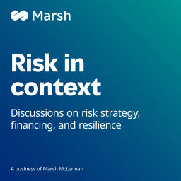 Podcast thumbnail for Risk in Context Podcast