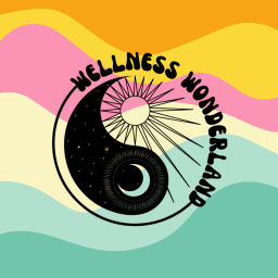Podcast thumbnail for Wellness Wonderland™
