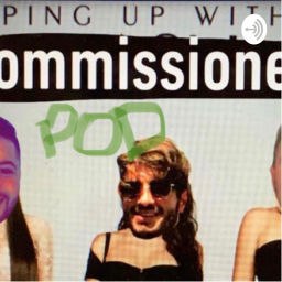 Podcast thumbnail for Keeping Up With The Commissioners Pod