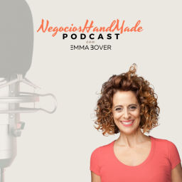 Podcast thumbnail for Negocios HandMade con Emma Bover