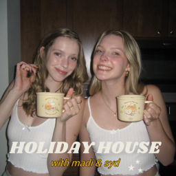 Podcast thumbnail for Holiday House