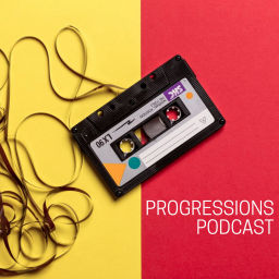 Podcast thumbnail for Progressions