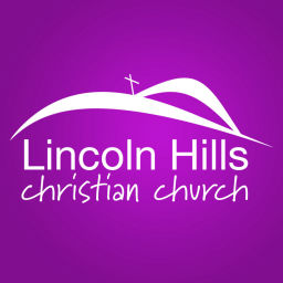 Podcast thumbnail for Lincoln Hills Christian Church