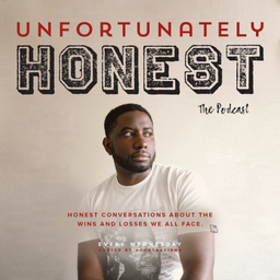 Podcast thumbnail for Unfortunately Honest