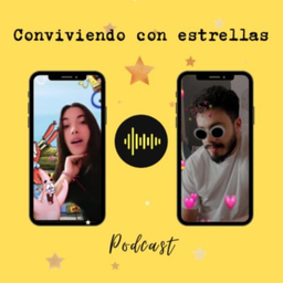 Podcast thumbnail for Conviviendo con estrellas