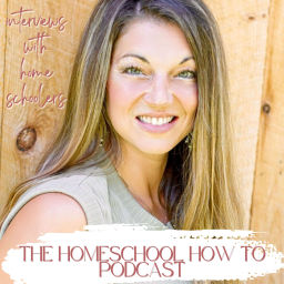 Podcast thumbnail for The Homeschool How To