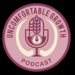 Podcast thumbnail for Uncomfortable Growth