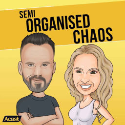 Podcast thumbnail for Semi Organised Chaos