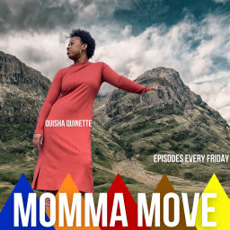 Podcast thumbnail for Momma Move