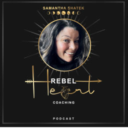 Podcast thumbnail for Rebel Heart Coaching Podcast