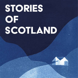 Podcast thumbnail for Stories of Scotland