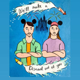 Podcast thumbnail for We'll Make A Disnerd Out Of You