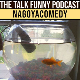 Podcast thumbnail for Talk Funny Nagoyacomedy