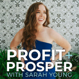 Podcast thumbnail for Profit + Prosper
