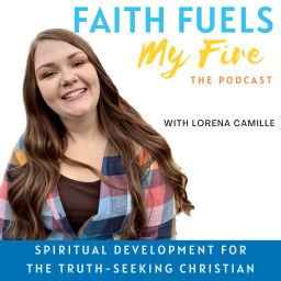 Podcast thumbnail for Faith Fuels My Fire: The Podcast-Spiritual Development, Spiritual Growth, Bible Study, Prayer, Discernment, & Transformation of the Heart, Mind, & Soul for the Truth Seeking Christian Woman