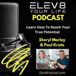 Podcast thumbnail for Elev8 Your Life