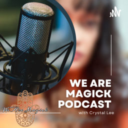 Podcast thumbnail for We Are Magick