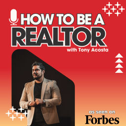 Podcast thumbnail for How To Be A Realtor