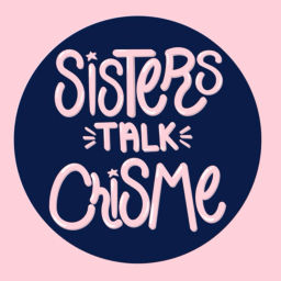 Podcast thumbnail for Sisters Talk Chisme