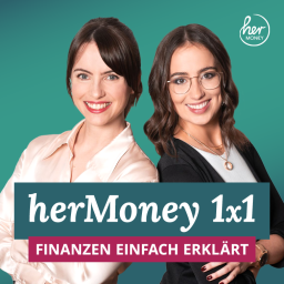 Podcast thumbnail for herMoney 1x1: Finanzen einfach erklärt