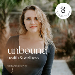 Podcast thumbnail for Unbound Health & Wellness