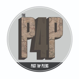Podcast thumbnail for Past for Plebs