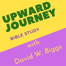 Podcast thumbnail for Upward Journey Bible Study