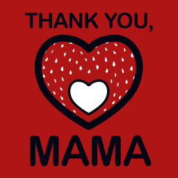 Podcast thumbnail for Thank You, Mama