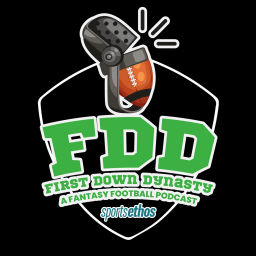 Podcast thumbnail for First Down Dynasty: A Fantasy Football Podcast