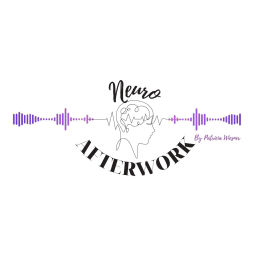 Podcast thumbnail for Neuro Afterwork