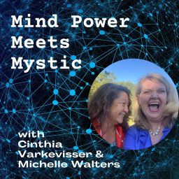 Podcast thumbnail for Mind Power Meets Mystic