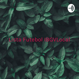 Podcast thumbnail for Lista Futebol IBGV
Local: Estação 66
Horário: 15:50 para sorteio.
Valor: 10R$
1- Pastor
2- Renan
3- Luciano
4- Felipe madeira
5- matheus convidado
6- Rafael Rangel
7- Israel vale
8- kayo Jesus
9-
10-
11-
12-
13-patrick
14-
15-
16-
17-
18-