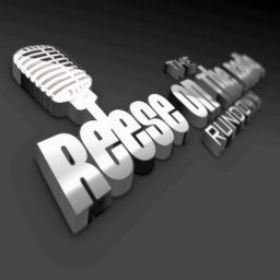 Podcast thumbnail for Reese On The Radio Rundown