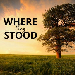Podcast thumbnail for Where They Stood