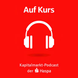 Podcast thumbnail for Auf Kurs - Kapitalmarkt Podcast der Haspa