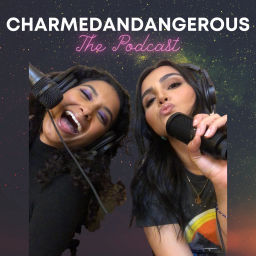 Podcast thumbnail for CHARMEDANDANGEROUS