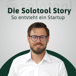 Podcast thumbnail for Die Solotool Story - So entsteht ein Startup