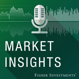 Podcast thumbnail for Fisher Investments - Market Insights