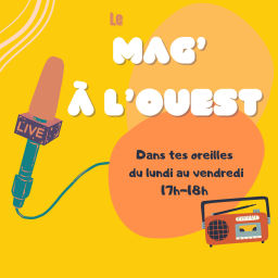 Podcast thumbnail for Le Mag' à L'Ouest
