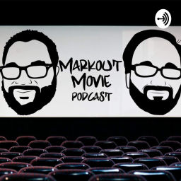 Podcast thumbnail for MARKOUT MOVIE PODCAST