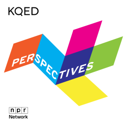 Podcast thumbnail for KQED's Perspectives