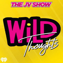 Podcast thumbnail for The JV Show WiLD Thoughts