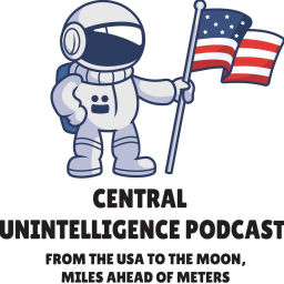 Podcast thumbnail for Central Unintelligence Podcast