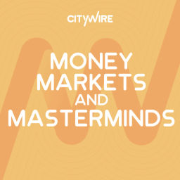Podcast thumbnail for Money, Markets and Masterminds