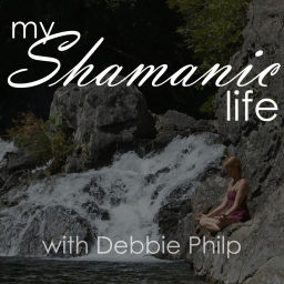 Podcast thumbnail for My Shamanic Life with Debbie Philp