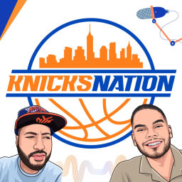 Podcast thumbnail for Knicks Nation Podcast