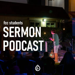 Podcast thumbnail for FCC Students Sermons